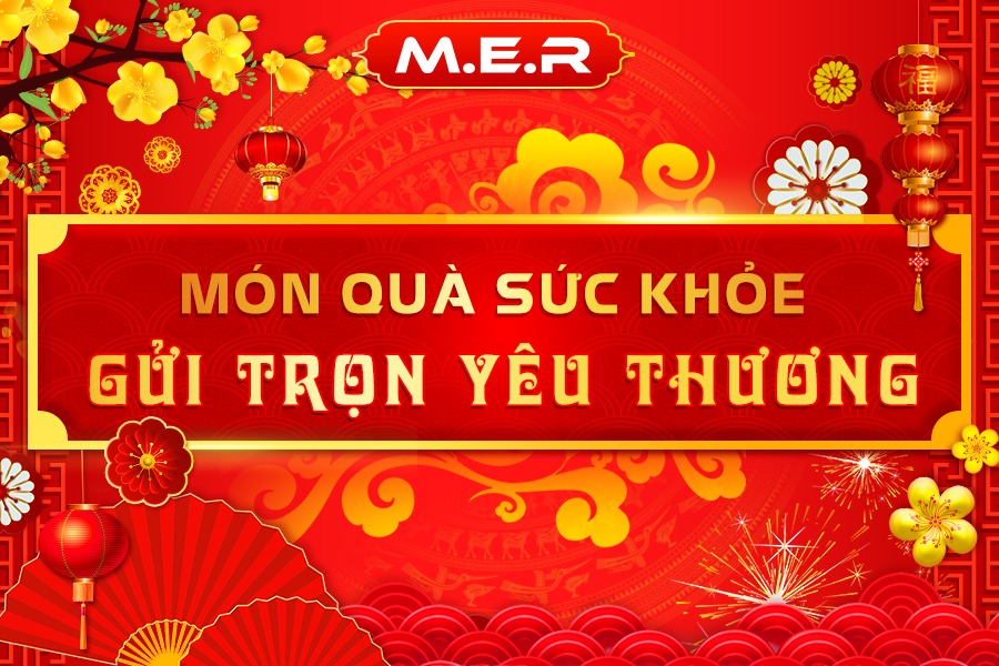 MÓN QUÀ SỨC KHỎE - GỬI TRỌN YÊU THƯƠNG